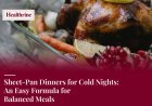 Sheet-Pan Dinners for Cold Nights: An Easy Formula for Balanced Meals