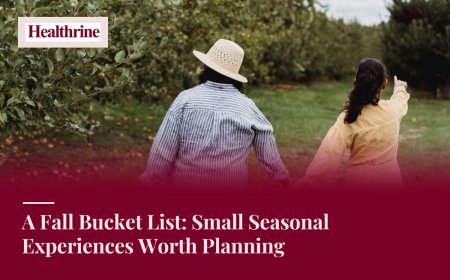 A Fall Bucket List: Small Seasonal Experiences Worth Planning