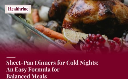 Sheet-Pan Dinners for Cold Nights: An Easy Formula for Balanced Meals