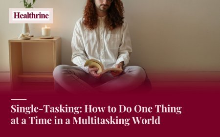 Single-Tasking: How to Do One Thing at a Time in a Multitasking World