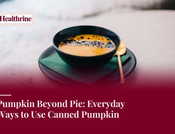Pumpkin Beyond Pie: Everyday Ways to Use Canned Pumpkin