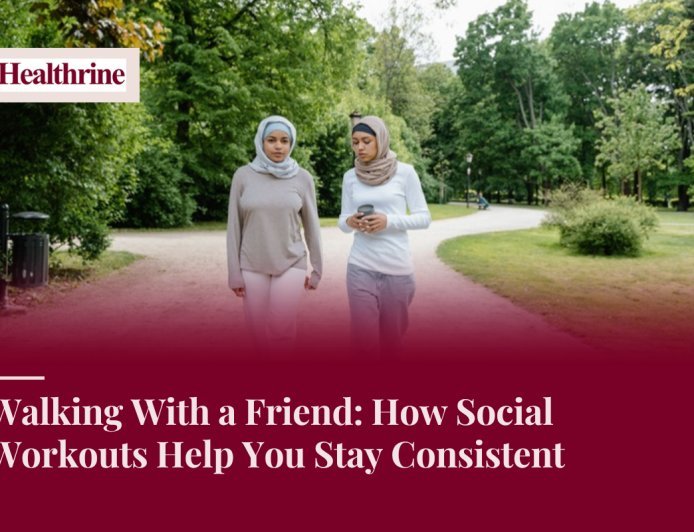 Walking With a Friend: How Social Workouts Help You Stay Consistent