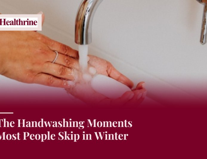 The Handwashing Moments Most People Skip in Winter
