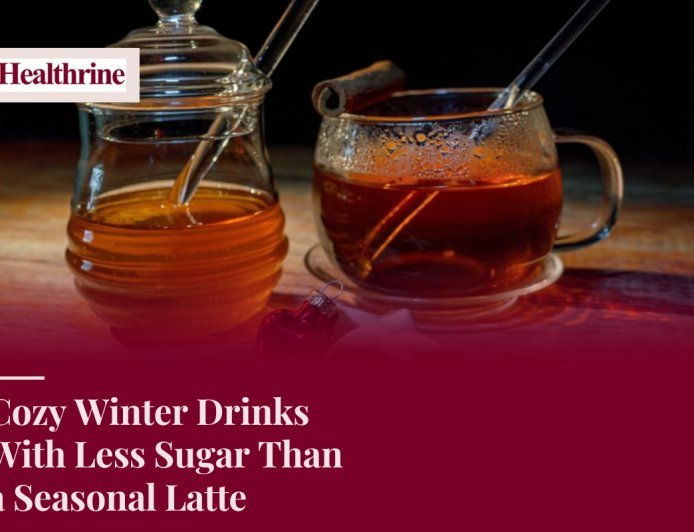 Cozy Winter Drinks With Less Sugar Than a Seasonal Latte